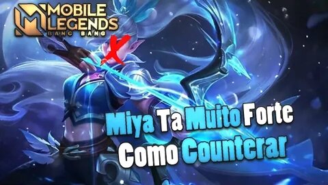 COMO COUNTERAR A MIYA | Mobile Legends