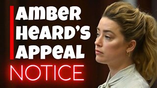 Amber Heard Starts Round 2 | Notice of Appeal!