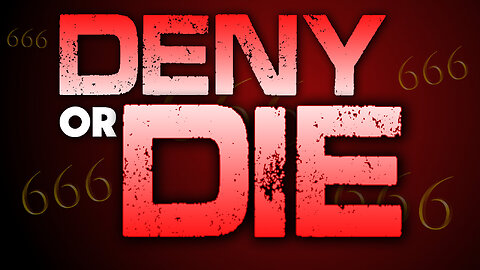 Deny or Die 11/25/2022