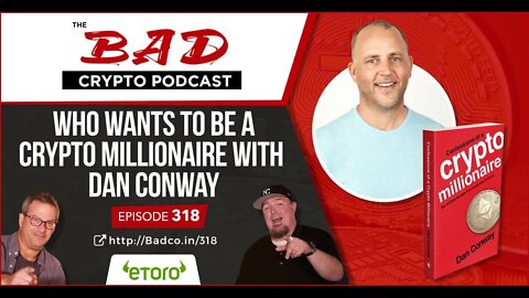 Who Wants to Be a Crypto Millionaire with Dan Conway
