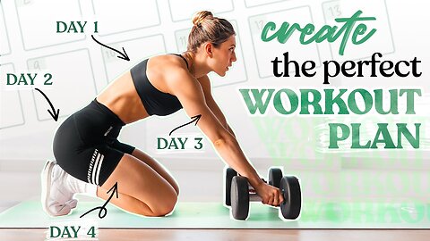 How to Create the Perfect Workout Plan // Ultimate Guide