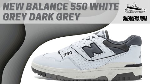 New Balance 550 White Grey Dark Grey - BB550WTG - @SneakersADM