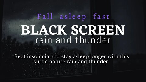 SLEEP INSTANTLY IN 5 MINUTES LIGHT RAIN AND THUNDER, BLACK SCREEN FOR SLEEPING,RELAXATION, INSOMNIA