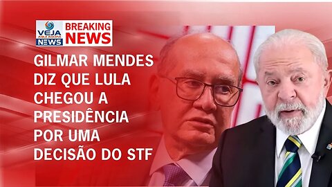 ELEIÇÃO DE LULA FOI POR UMA DECISÃO DO STF AFIRMOU GILMAR MENDES