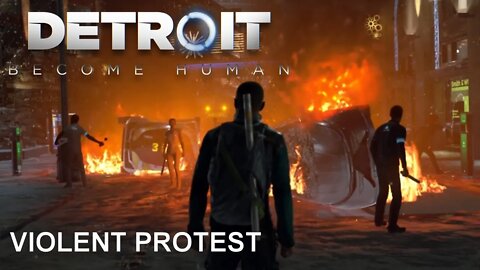 Detroit: Become Human (PS4) - Violent Protest