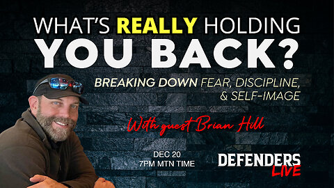 What is REALLY Holding You Back? Breaking Down Fear, Discipline & Self-Image with Brian Hill