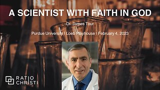 A Scientist with Faith in God