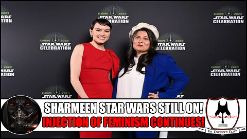 Sharmeen Is Back & It's All About Rey Palpatine & Feminism!