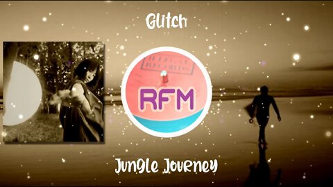 Jungle Journey - Glitch - Royalty Free Music RFM2K