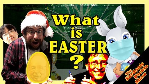 Easter is Cancelled | The Sardonic Pickle Show