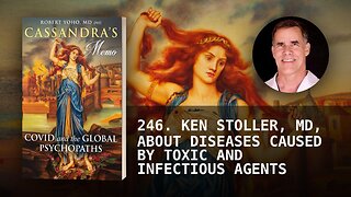 246. KEN STOLLER, MD, ABOUT DISEASES CAUSED BY TOXIC AND INFECTIOUS AGENTS
