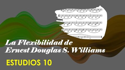 [TRUMPET LIP FLEXIBILITY STUDIES] Ernest Douglas Williams, La Flexibilidad - Estudios 10 (octaves)