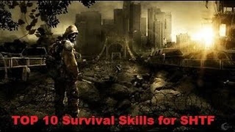 10 Critical Survival Skills for SHTF - Prepare for the Collapse