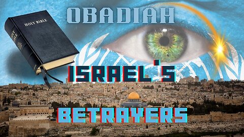 The Great Day of YHVH is Near -Obadiah - Israel & The Judgement of The Nations