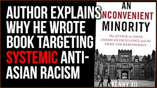 Author Explains Why He Wrote His Book As A Response To Systemic Anti-Asian Racism