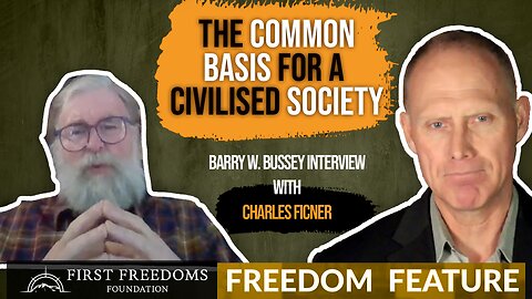 The Common Basis For A Civilised Society: Interview With Charles Ficner Part Two