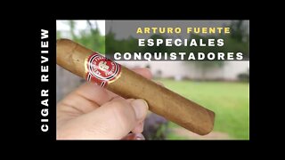 Arturo Fuente Especiales Conquistadores Cigar Review