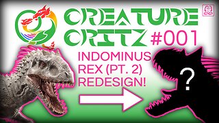 I Redesigned the INDOMINUS REX! | Creature Critz EP1 PT2