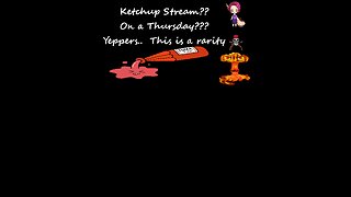 Thursday Ketchup Stream 23 07 06