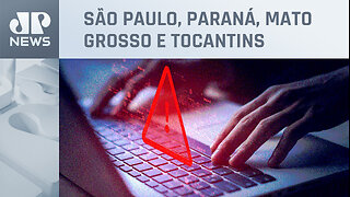 Operação contra crimes cibernéticos é deflagrada em 4 estados brasileiros