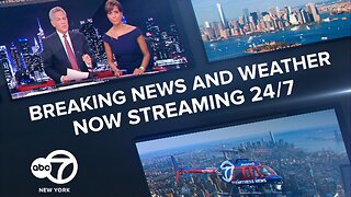 LIVE ABC7 New York 24/7 Eyewitness News Stream