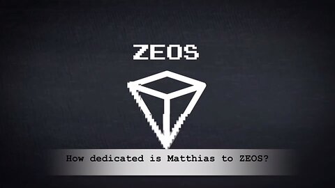 How dedicated is Matthias to ZEOS?