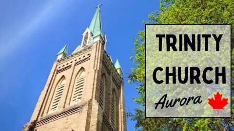Aurora's Historic Trinity Anglican Church - A Tour of the Outside & the Grounds