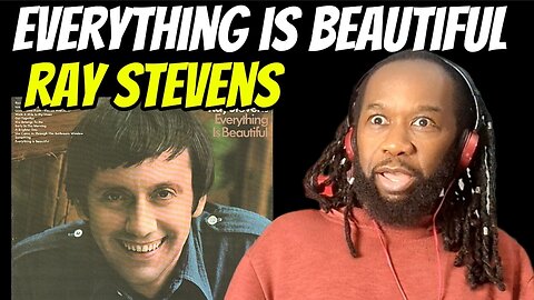 RAY STEVENS Everything is beautiful REACTION - Wow! I thought all he did was comedy!