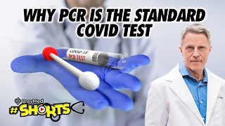 #SHORTS Why PCR is the Standard COVID Test