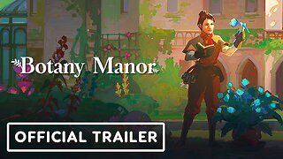 Botany Manor - Official Nintendo Switch Reveal Trailer | Nintendo Indie World Showcase 2022