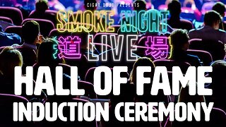 Smoke Night LIVE – Hall of Fame Induction Ceremony Class of 2023