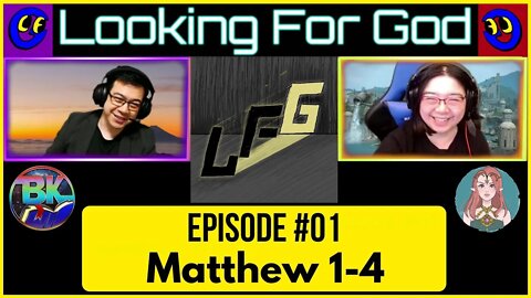 Looking For God - Episode #01 - Matthew 1-4