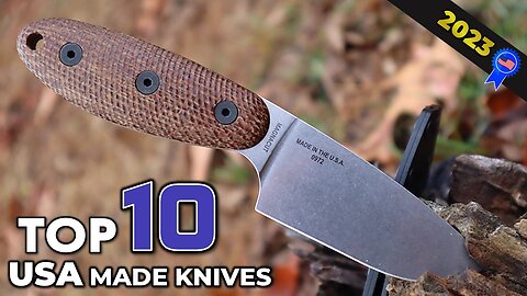 Top 10 USA Made Knives of 2023 | Atlantic Knife