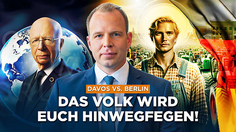 DAVOS vs. BERLIN am 15. Jänner: „Das Volk wird euch hinwegfegen!“@AUF1🙈🐑🐑🐑 COV ID1984
