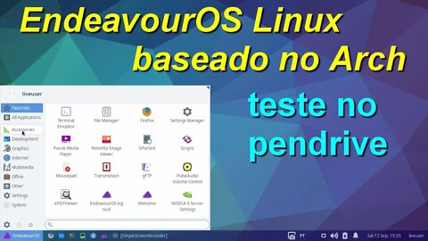 EndeavourOS Linux baseado no Arch Linux. Teste no pendrive sem instalá-lo no computador.