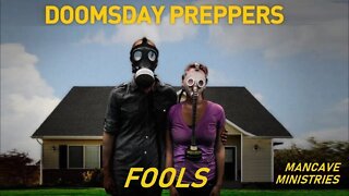 Dooms Day Prepper Fools-Devotionals for Real Men