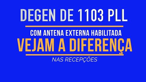 Radio listens DEGEN DE 1103 PLL, at the end, reception difference with the external antenna activated. EP 08