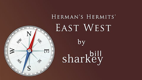 East West - Herman's Hermits (cover-live by Bill Sharkey)