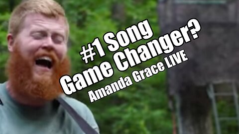 #1 Song a Game Changer? Amanda Grace LIVE. B2T Show Aug 22, 2023