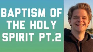 BAPTISM HOLY SPIRIT PT 2