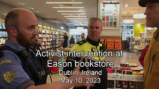 ACTIVIST INTERVENTION AT EASON BOOKSTORE - MAY 10, 2023