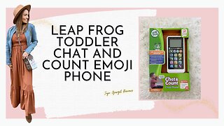 Leap frog toddler chat and count emoji phone review