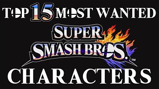 Top 15 Characters that Should be in Smash Bros. Part 1