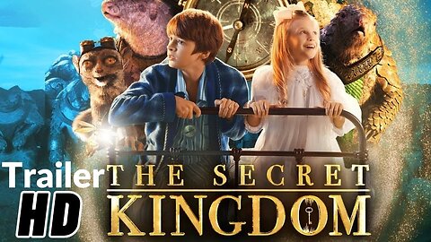 The Secret Kingdom | 2023 | Theatrical Trailer