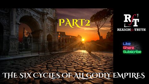 PT2 Six Cycles of A Godly Empire