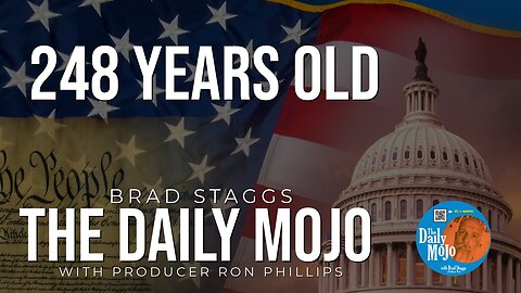 248 Years Old - The Daily Mojo 070324