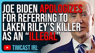 Joe Biden APOLOGIZES For Referring To Laken Riley’s Killer As An “ILLEGAL”