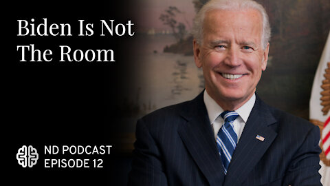 Biden Is Not The Room