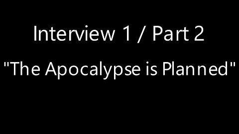 The Apocalypse is planned - Interview 1 - Part 2/4 - Interview with Alexander Laurent (subbed)
