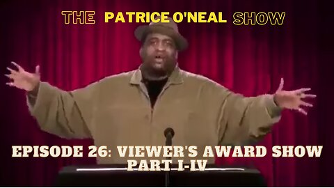 The Patrice O'Neal Show Episode 27: "The 'Best Use of Racial Slur Award' goes to...."